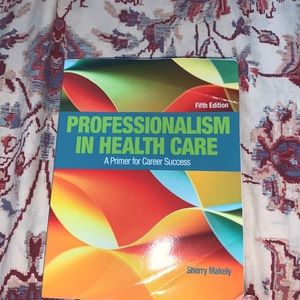 Professional In Health Care - Fifth Edition - Sherry Makely
